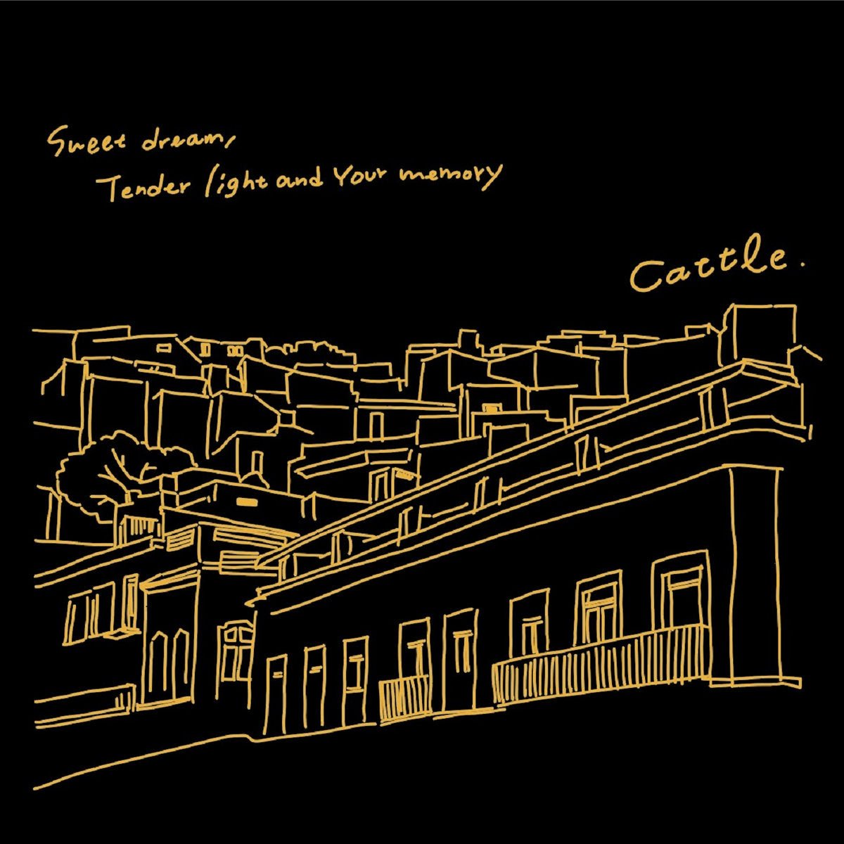 Cattle - Sweet dream, Tender Light and Your Memory [CD]