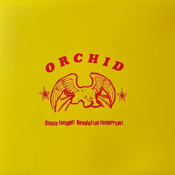 Orchid - Dance Tonight, Revolution Tomorrow [Vinyl]