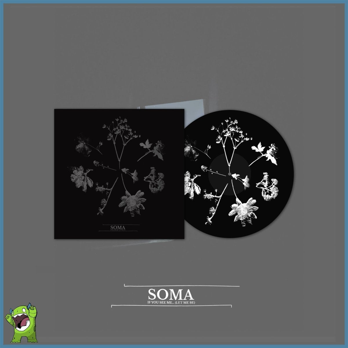 Soma - If You See Me...(Let Me Be) [Vinyl]