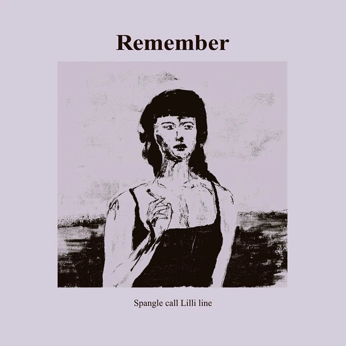 Spangle Call Lilli Line - Remember [Vinyl]
